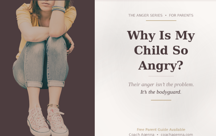 "why is my child so angry — understanding what's underneath your kid's anger — Coach Agenna"